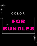 COLOR (for bundles)